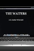 The Waiters: (Apple Edition)