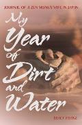 My Year of Dirt & Water