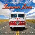 Summer Love Garrison Keillor & the Cast of a Prairie Home Companion