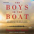 Boys in the Boat Nine Americans & Their Epic Quest for Gold at the 1936 Berlin Olympics