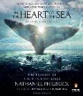 In the Heart of the Sea The Tragedy of the Whaleship Essex Movie Tie In