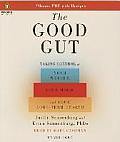 Good Gut Taking Control of Your Weight Your Mood & Your Long Term Health