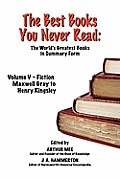 The Best Books You Never Read: Vol V - Fiction - Gray to Kingsley