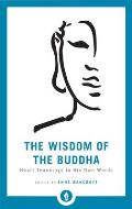 Wisdom of the Buddha Heart Teachings in His Own Words
