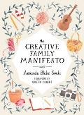 Creative Family Manifesto Encouraging Imagination & Nurturing Family Connections