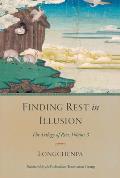 Finding Rest in Illusion The Trilogy of Rest Volume 3