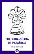 Yoga Sutra of Patanjali A New Translation with Commentary