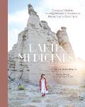 Earth Medicines Ancestral Wisdom Healing Recipes & Wellness Rituals from a Curandera