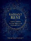 Radiant Rest Yoga Nidra for Deep Relaxation & Awakened Clarity