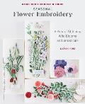 Seasonal Flower Embroidery A Year of Stitching Wild Blooms & Botanicals