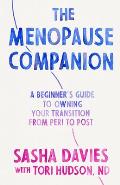 Menopause Companion A Beginners Guide to Owning Your Transition from Peri to Post