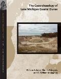 The Geoarchaeology of Lake Michigan Coastal Dunes: Volume 2