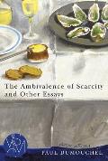 Ambivalence of Scarcity & Other Essays