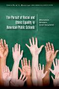 Pursuit Of Racial & Ethnic Equality In American Public Schools Mendez Brown & Beyond