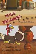 The Killer Wore Cranberry: A Fourth Meal of Mayhem