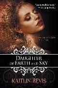 Daughters of Zeus Book 02 Daughter of Earth & Sky