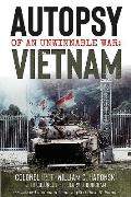 Autopsy of an Unwinnable War Vietnam