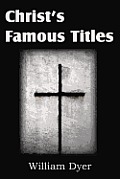 Christ's Famous Titles