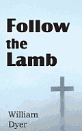 Follow the Lamb