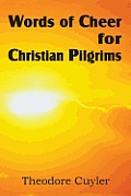 Words of Cheer for Christian Pilgrims