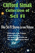Clifford Simak Collection of Sci Fi; Hellhounds of the Cosmos, Project Mastodon, the World That Couldn't Be, the Street That Wasn't There