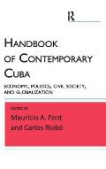 Handbook of Contemporary Cuba: Economy, Politics, Civil Society, and Globalization