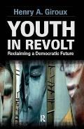 Youth In Revolt Reclaiming A Democratic Future