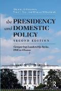 Presidency and Domestic Policy: Comparing Leadership Styles, FDR to Obama