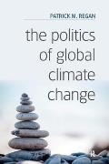 The Politics of Global Climate Change