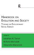 Handbook on Evolution and Society: Toward an Evolutionary Social Science