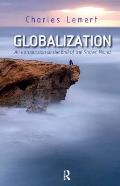 Globalization: An Introduction to the End of the Known World