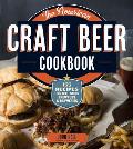 American Craft Beer Cookbook 150 Recipes from Your Favorite Brewpubs & Breweries