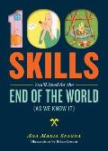 100 Skills Youll Need for the End of the World as We Know It