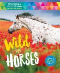 Wild for Horses: Posters & Collectible Cards Featuring 50 Amazing Horses [With Posters]