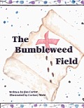The Bumbleweed Field