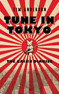 Tune in Tokyo The Gaijin Diaries