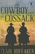 Cowboy & the Cossack