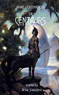 The Centaurs