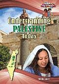 Understanding Palestine Today