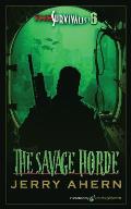 The Savage Horde: The Survivalist