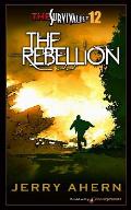 The Rebellion: Survivalist