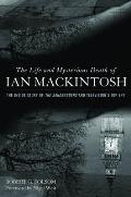 Life and Mysterious Death of Ian Mackintosh: The Inside Story of The Sandbaggers and Television's Top Spy