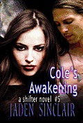 Cole's Awakening