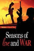 Seasons of Love and War