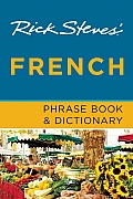 Rick Steves French Phrase Book & Dictionary 7th edition