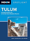 Moon Spotlight Tulum 1st Edition Including Chichen Itza & the Sian Kaan Biosphere Reserv