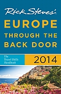 Rick Steves Europe Through the Back Door 2014