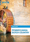 Moon Spotlight Pennsylvania Dutch Country 2nd Edition