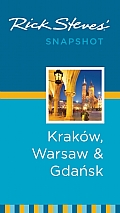Rick Steves Snapshot Krakow Warsaw & Gdansk 3rd Edition