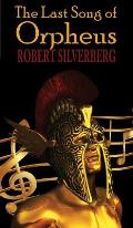 The Last Song of Orpheus (Hardcover)